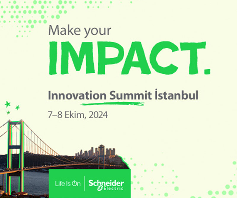 Schneider Electric, Innovation Summit ile Sürdürülebilir Dönüşüme Yön Verecek