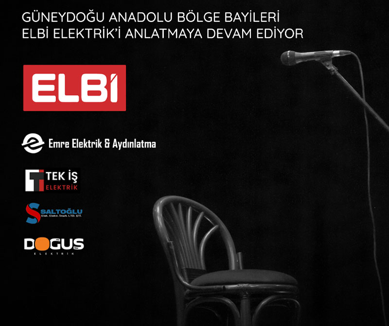 Güneydoğu Anadolu Bölge Bayileri Elbi Elektrik’i Anlatmaya Devam Ediyor